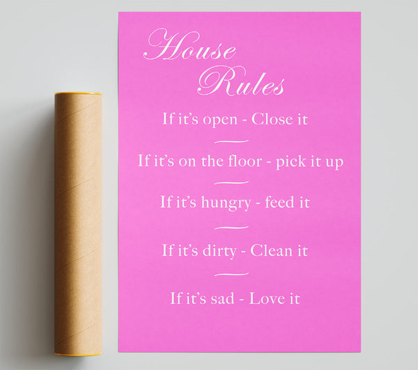 House Rules 2 Vivid Pink