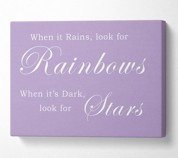 When It Rains Look For Rainbows Lilac