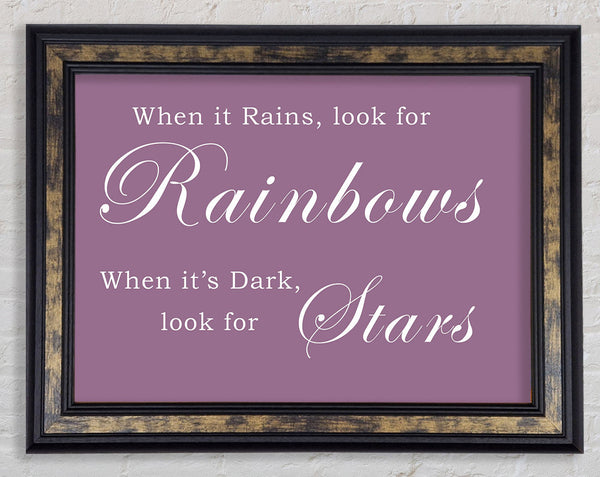 When It Rains Look For Rainbows Dusty Pink