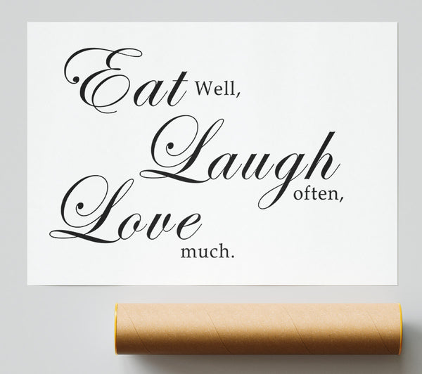 Kitchen Quote Eat Laugh Love White