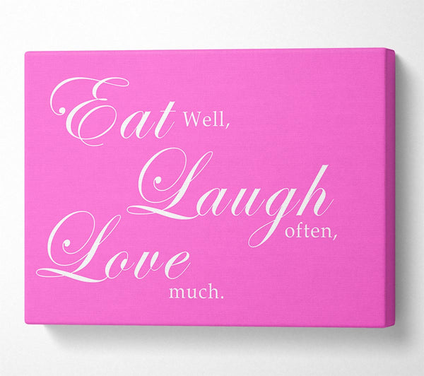 Kitchen Quote Eat Laugh Love Vivid Pink