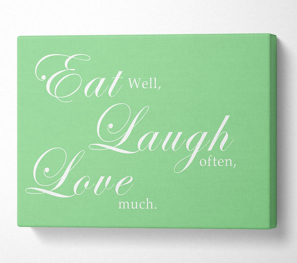 Kitchen Quote Eat Laugh Love Green