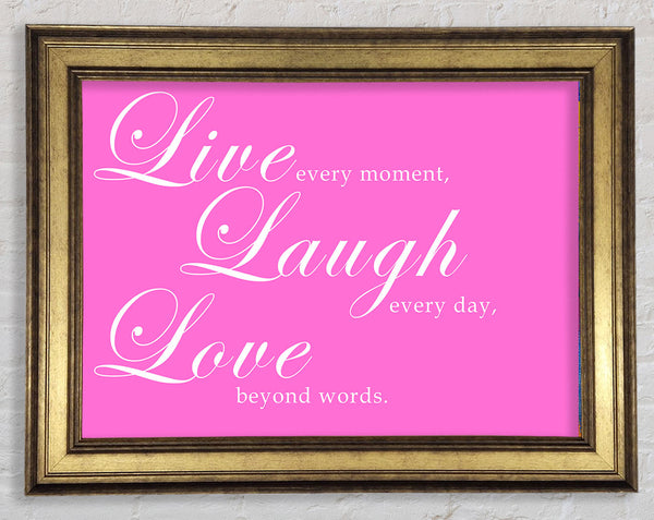 Love Quote Live Laugh Love 2 Vivid Pink