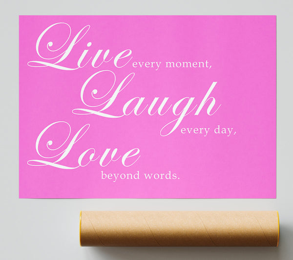 Love Quote Live Laugh Love 2 Vivid Pink