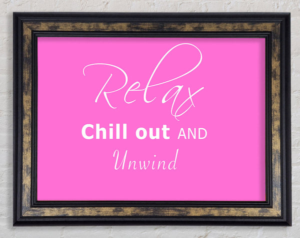 Bathroom Quote Relax Chill Out Vivid Pink