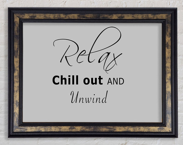 Bathroom Quote Relax Chill Out Grey