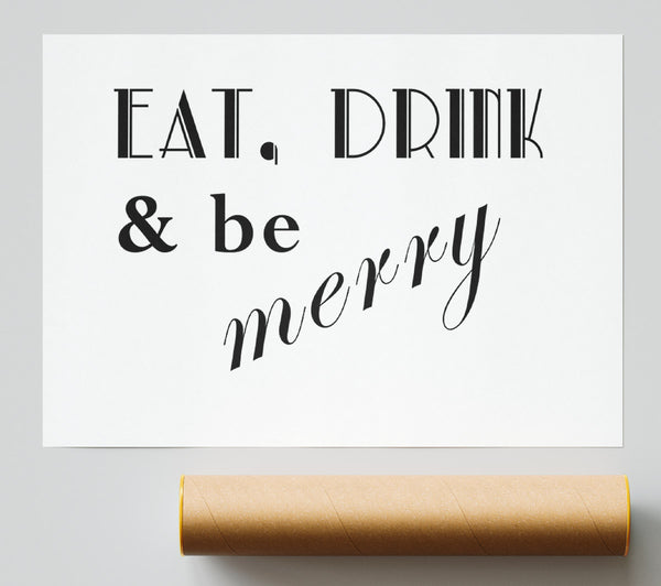 Kitchen Quote Eat Drink N Be Merry White