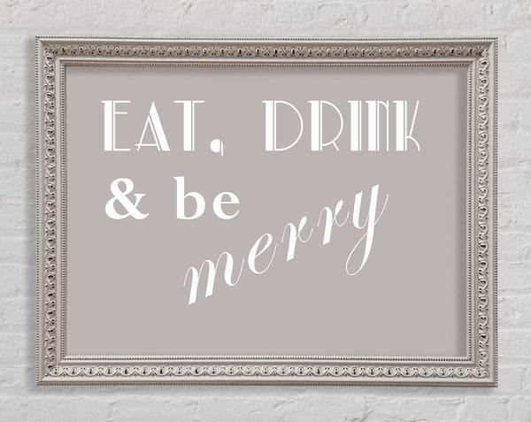 Kitchen Quote Eat Drink n Be Merry Beige