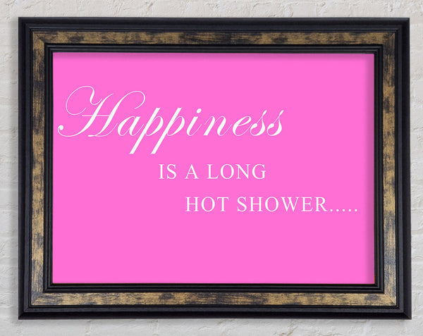 Bathroom Quote Happiness Is A Long Hot Shower Vivid Pink