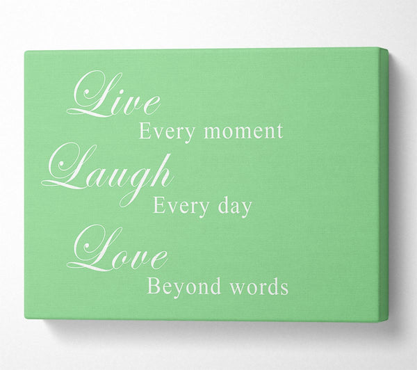 Love Quote Live Laugh Love Green