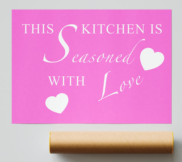 Kitchen Quote This Kitchen Is Seasoned With Love Vivid Pink