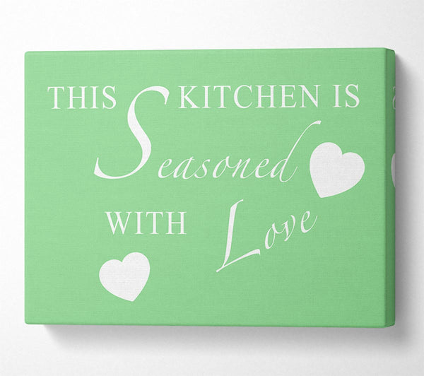 Kitchen Quote This Kitchen Is Seasoned With Love Green