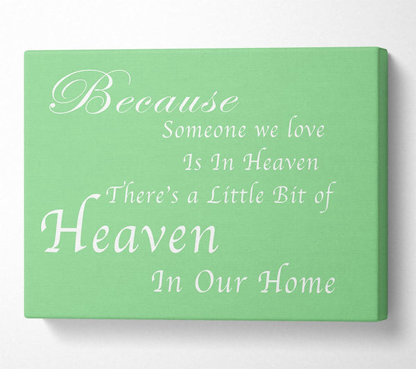 Family Quote Because Someone We Love 2 Green