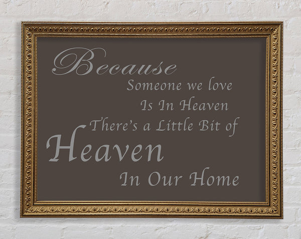 Family Quote Because Someone We Love 2 Chocolate