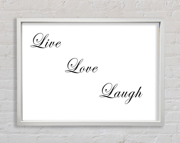 Love Quote Live Love Laugh White