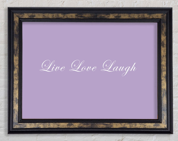 Love Quote Live Love Laugh 2 Lilac