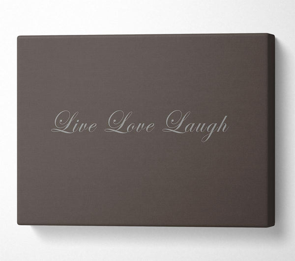 Love Quote Live Love Laugh 2 Chocolate