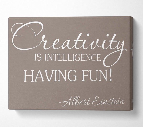 Motivational Quote Albert Einstein Creativity Is Intelligence Beige