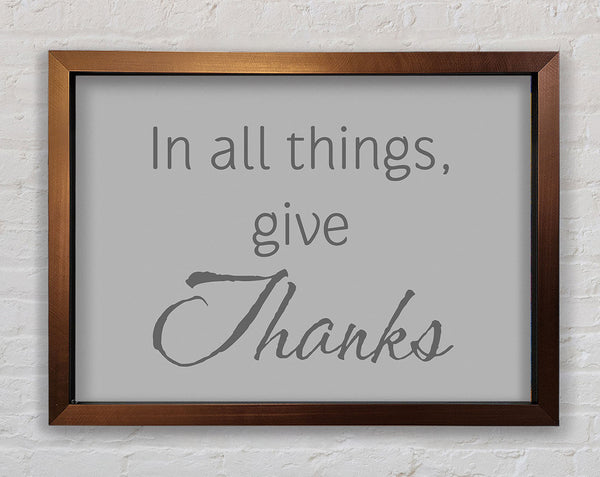 Home Quote In All Things Give Thanks Grey