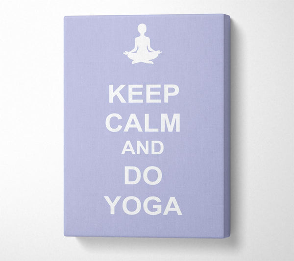 Keep Calm Do Yoga