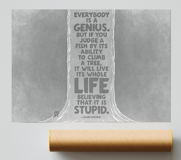 Motivational Quote Albert Einstein Everybody Is A Genius Grey