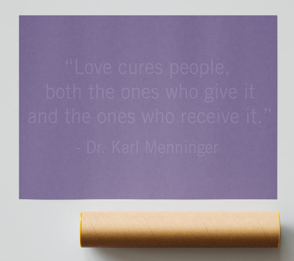 Dr Karl Menninger Love Cures People Lilac