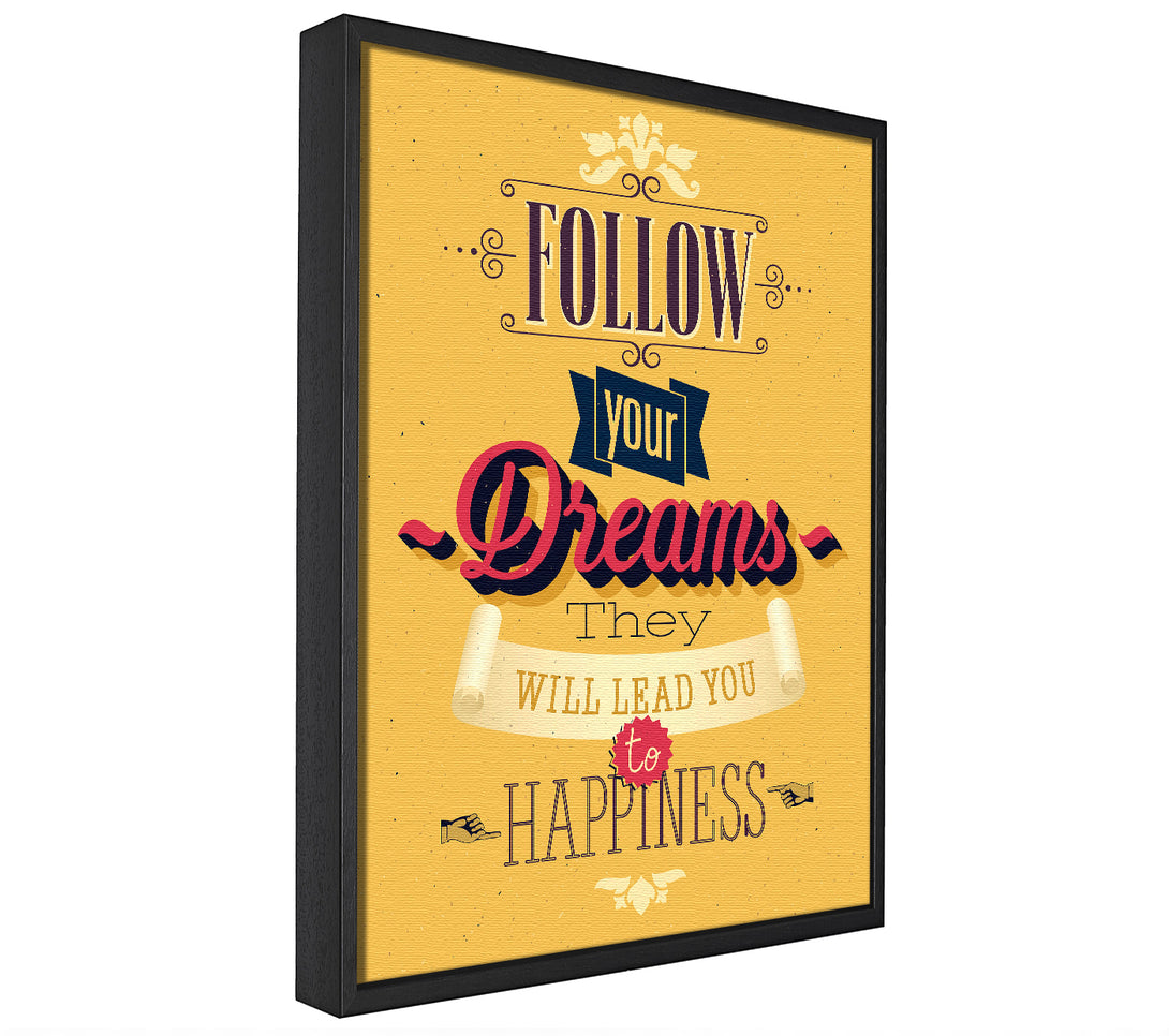 A picture of a Follow Your Dreams 1 framed canvas print sold by Wallart-Direct.co.uk