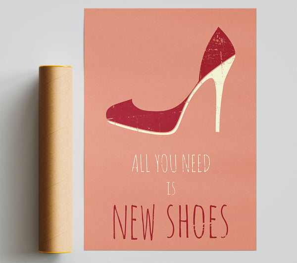 All You Need Is New Shoes