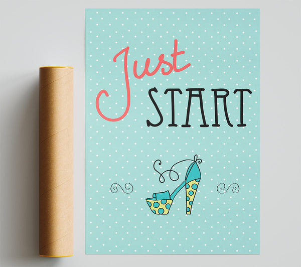 Just Start