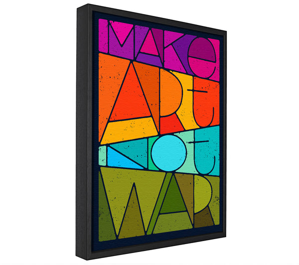 A picture of a Make Art Not War framed canvas print sold by Wallart-Direct.co.uk