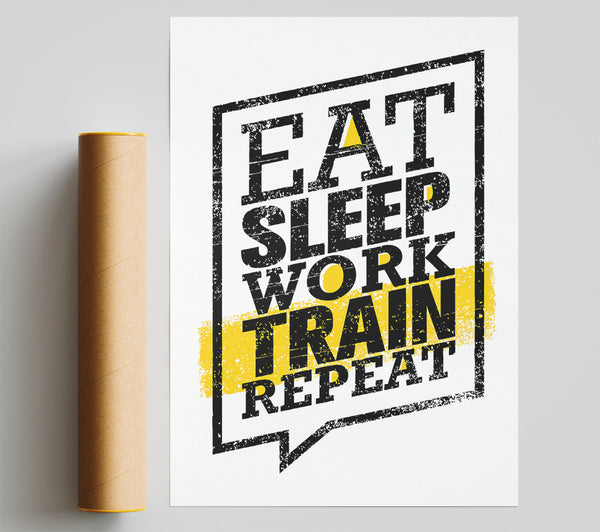 Eat Sleep Work Train Repeat 1