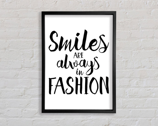 Smiles Are Always In Fashion 1