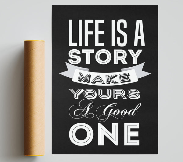 Life Is A Story