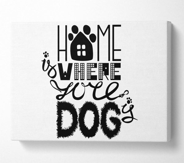 Home Is Where The Dog Is 2