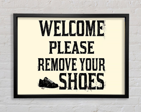 Welcome Please Remove Your Shoes