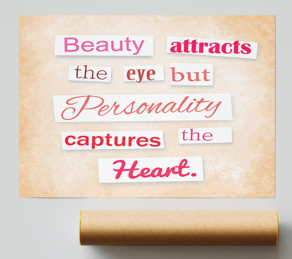 Beauty Attracts The Eye But