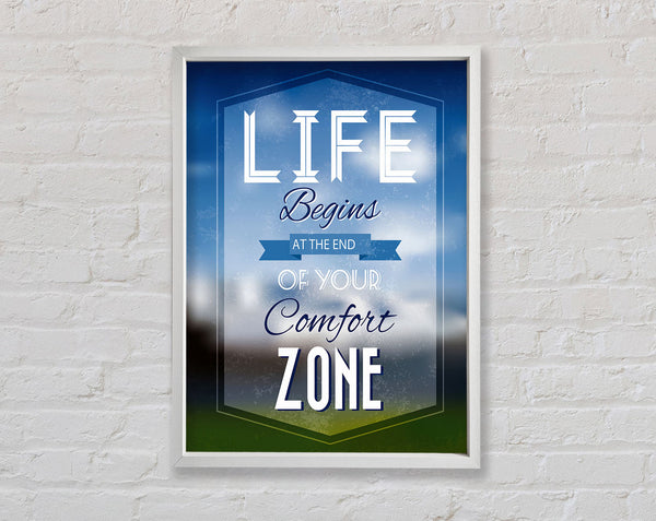 Life Begins Comfort Zone