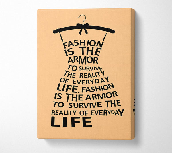 Fashion Is The Armor