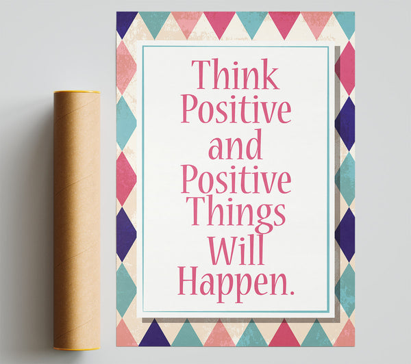 Think Positive