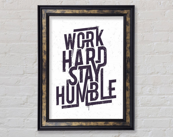 Work Hard Stay Humble Purple