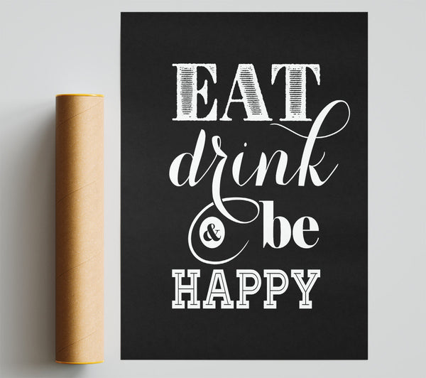 Eat Drink And Be Happy