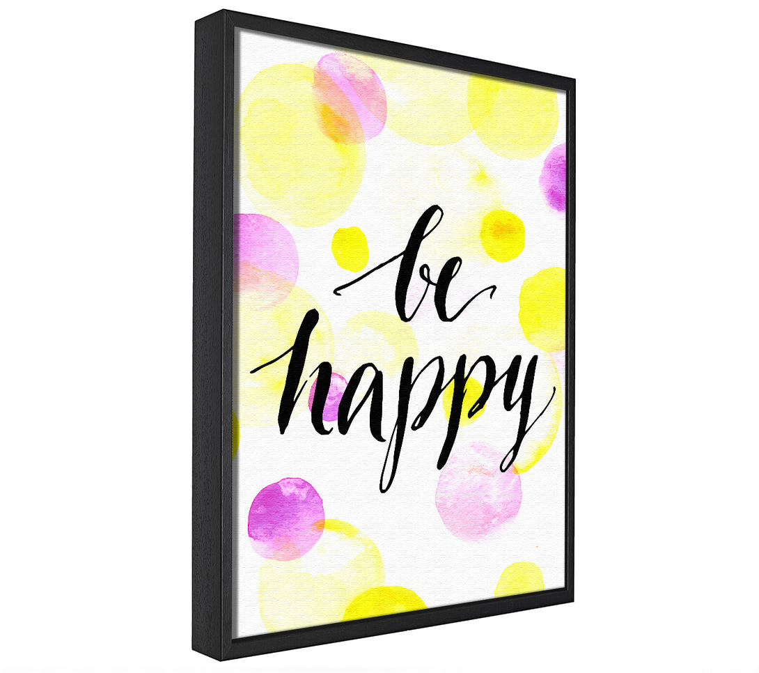 A picture of a Be Happy 2 framed canvas print sold by Wallart-Direct.co.uk