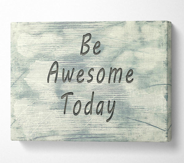 Be Awesome Today