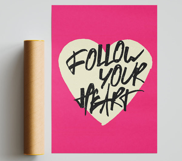 Follow Your Heart 1