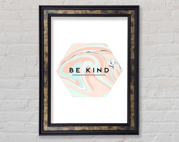 Be Kind