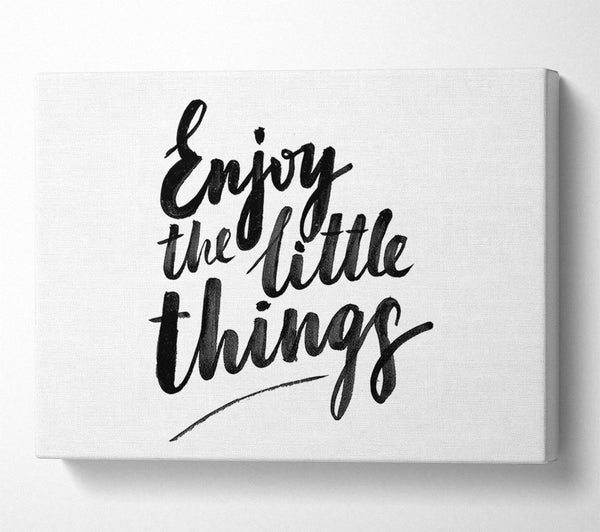 Enjoy The Little Things 4