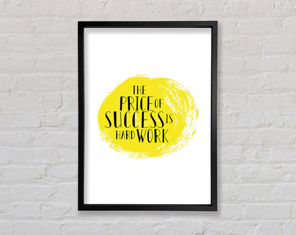 The Price Of Success Is