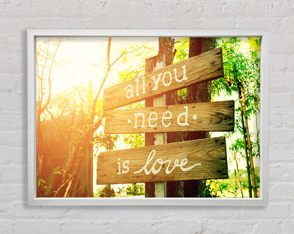 All You Need Is Love