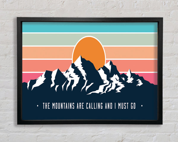 The Mountains Call