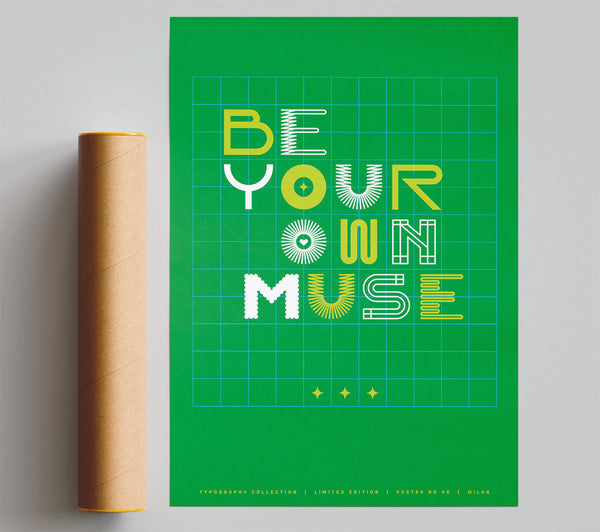 Be Your Own Muse